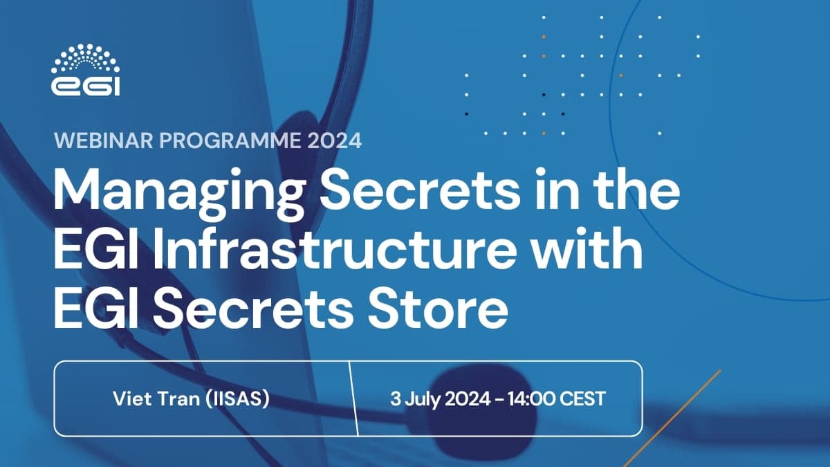 EGI Secrets Store webinar